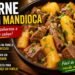 Prato de carne com mandioca cozida e temperada